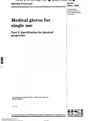 Medical gloves for single use. Specification for physical properties