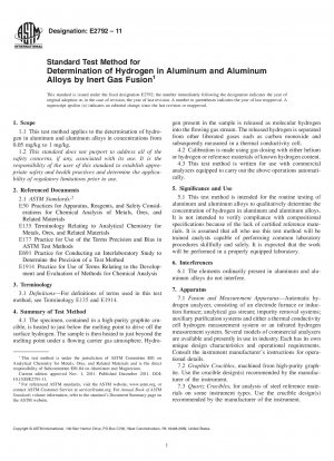 Standard Test Method for Determination of Hydrogen in Aluminum and Aluminum Alloys by Inert Gas Fusion