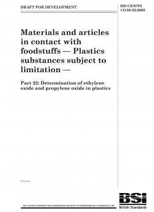 Materials and articles in contact with foodstuffs - Plastics substances subject to limitation - Determination of ethylene oxide and propylene oxide in plastics