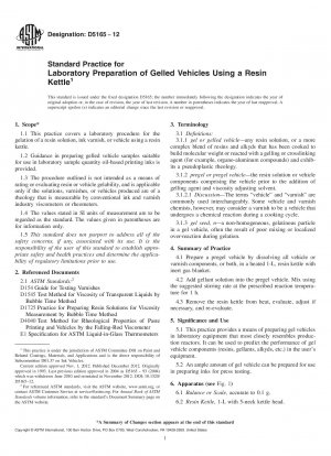Standard Practice for Laboratory Preparation of Gelled Vehicles Using a Resin Kettle