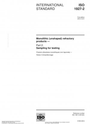 Monolithic (unshaped) refractory products - Part 2: Sampling for testing