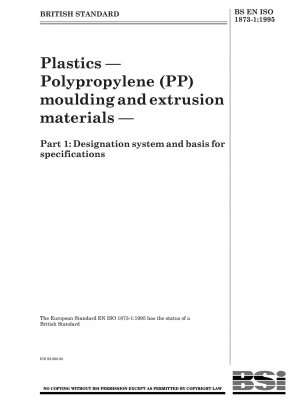 Plastics — Polypropylene (PP) mouldingandextrusion materials — Part 1 : Designation systemand basis for specifications