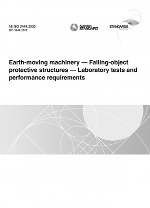 Earth-moving machinery — Falling-object protective structures — Laboratory tests and performance requirements