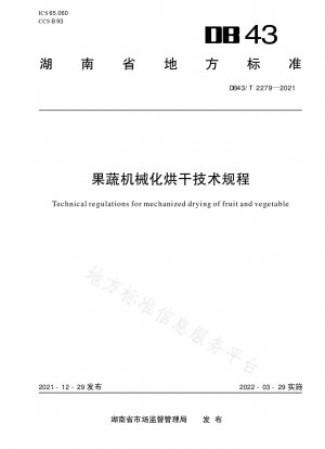 Technical regulations for mechanized drying of fruits and vegetables