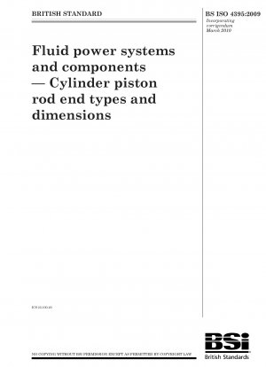 Fluid power systems and components — Cylinder piston rod end types and dimensions