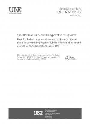 Specifications for particular types of winding wires - Part 72: Polyester glass-fibre wound fused, silicone resin or varnish impregnated, bare or enamelled round copper wire, temperature index 200