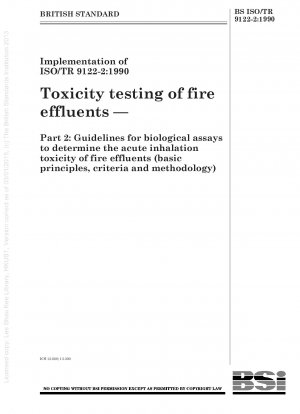 Toxicity testing of fire effluents — Part 2 : Guidelines for biological assays to determine the acute inhalation toxicity of fire effluents (basic principles, criteria and methodology)
