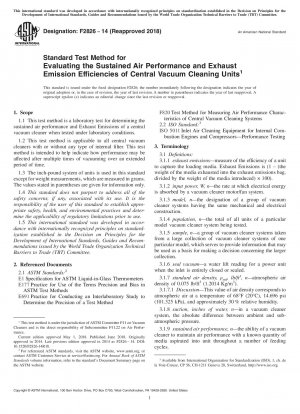 Standard Test Method for Evaluating the Sustained Air Performance and Exhaust Emission Efficiencies of Central Vacuum Cleaning Units