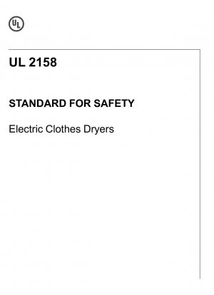UL Standard for Safety Electric Clothes Dryers