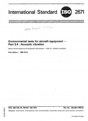 Environmental tests for aircraft equipment; Part 3.4 : Acoustic vibration