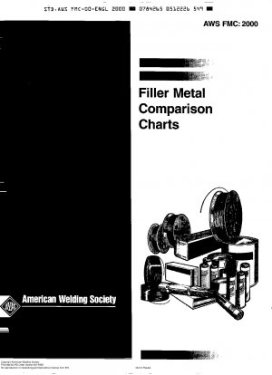 Filler Metal Comparison Charts  [Superseded: AWS FMDM, AWS FMPK]