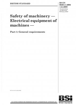 Safety of machinery — Electrical equipment of machines — Part 1: General requirements
