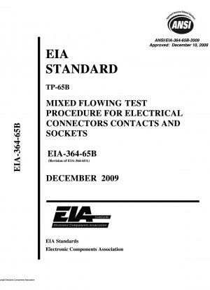 Mixed Flowing Gas Test Procedure for Electrical Connectors and Sockets