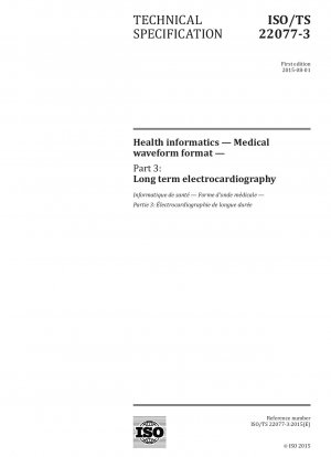 Health informatics - Medical waveform format - Part 3: Long term electrocardiography