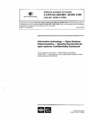 Information technology - Open Systems Interconnection - Security frameworks for open systems: Confidentiality framework