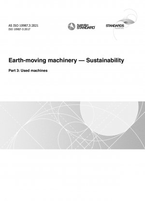 Earth-moving machinery — Sustainability, Part 3: Used machines