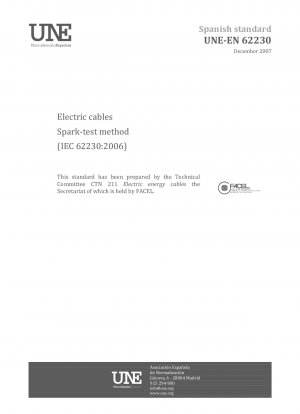 Electric cables - Spark-test method (IEC 62230:2006).