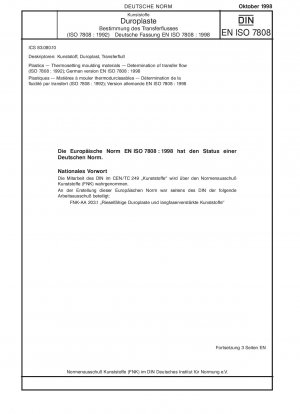 Plastics - Thermosetting moulding materials - Determination of transfer flow (ISO 7808:1992); German version EN ISO 7808:1998