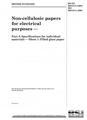 Non-cellulosic papers for electrical purposes. Specifications for individual materials. Filled glass paper