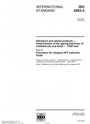 Petroleum and related products - Determination of the ageing behaviour of inhibited oils and fluids; TOST test - Part 2: Procedure for category HFC hydraulic fluids