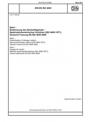Steel - Determination of nitrogen content - Spectrophotometric method (ISO 4945:1977); German version EN ISO 4945:2009