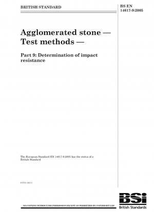 Agglomerated stone - Test methods - Determination of impact resistance
