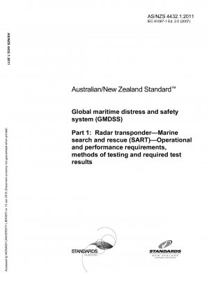 Global Maritime Distress and Safety System (GMDSS) Radar Transponder Maritime Search and Rescue (SART) Operational and performance requirements, test methods and required test results