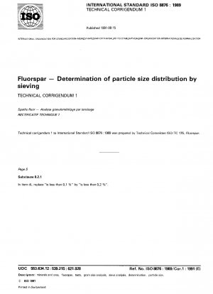 Flourspar; determination of particle size distribution by sieving; technical corrigendum 1