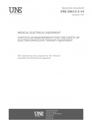 MEDICAL ELECTRICAL EQUIPMENT. PARTICULAR REQUIREMENTS FOR THE SAFETY OF ELECTROCONSULSIVE THERAPY EQUIPMENT.
