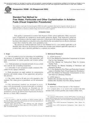 Standard Test Method for Free Water, Particulate and Other Contamination in Aviation Fuels (Visual Inspection Procedures)