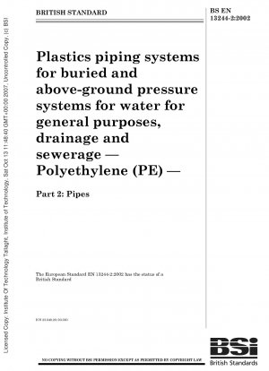 Plastics piping systems for buried and above-ground pressure systems for water for general purposes, drainage and sewerage - Polyethylene (PE) - Pipes