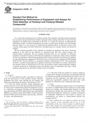 Standard Test Method for Establishing Performance of Equipment and Assays for Field Detection of Fentanyl and Fentanyl-Related Compounds