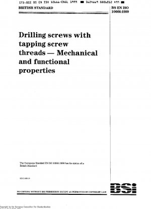 Drilling Screws with Tapping Screw Thread - Mechanical and Functional Properties ISO 10666:1999
