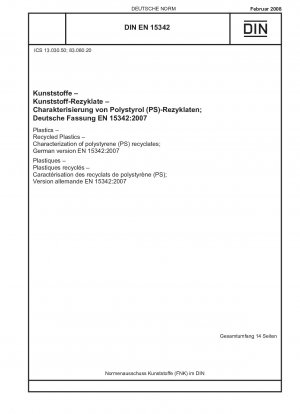 Plastics - Recycled Plastics - Characterization of polystyrene (PS) recyclates; English version of DIN EN 15342:2008-02