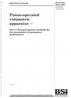 Piston-operated volumetric apparatus - Part 7: Non-gravimetric methods for the assessment of equipment performance