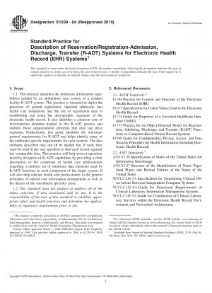 Standard Practice for Description of Reservation/Registration-Admission, Discharge, Transfer (R-ADT) Systems for Electronic Health Record (EHR) Systems 
