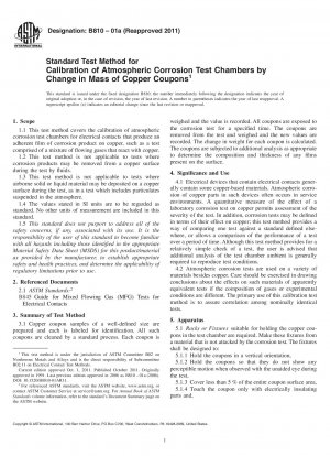 Standard Test Method for Calibration of Atmospheric Corrosion Test Chambers by Change in Mass of Copper Coupons
