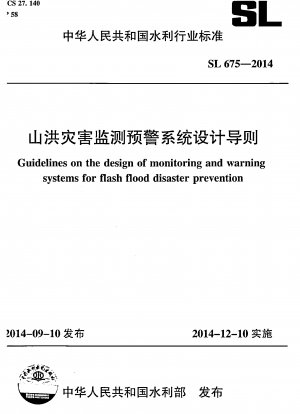 Guidelines on the design of monitoring and warning systems for flash flood disaster prevention
