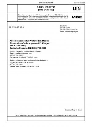 Junction boxes for photovoltaic modules - Safety requirements and tests (IEC 62790:2020); German version EN IEC 62790:2020