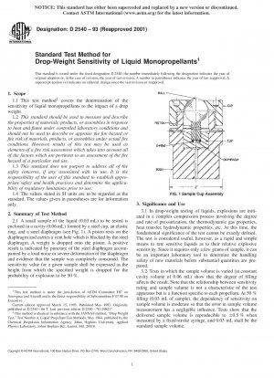Standard test method for drop weight sensitivity of liquid monocomponent propellants