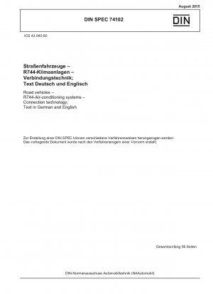 Road vehicles - R744-Air-conditioning systems - Connection technology; Text in German and English
