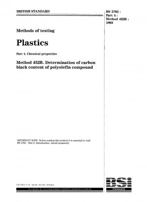 Methods of testing Plastics Part 4 . Chemical properties Method 452B.Determination of carbon black content of polyolefin compound