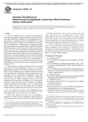 Standard Test Method for Determining Formaldehyde Levels from Wood Products Using a Desiccator