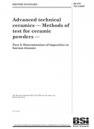 Advanced technical ceramics - Methods of test for ceramic powders - Determination of impurities in barium titanate