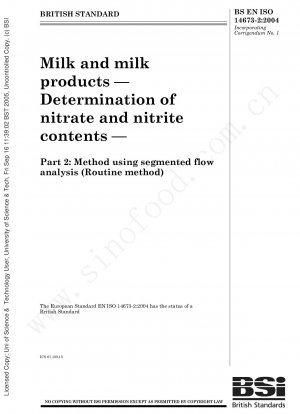 Milk and milk products - Determination of nitrate and nitrite contents - Method using segmented flow analysis (Routine method)