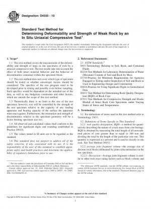 Standard Test Method for Determining Deformability and Strength of Weak Rock by an In Situ Uniaxial Compressive Test