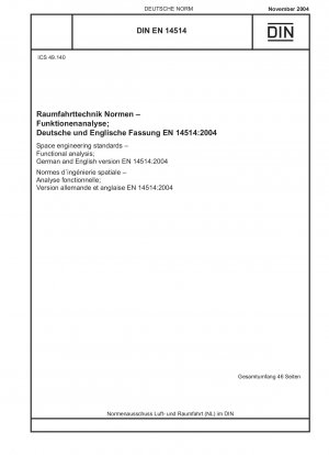 Space engineering standards - Functional analysis; German and English version EN 14514:2004