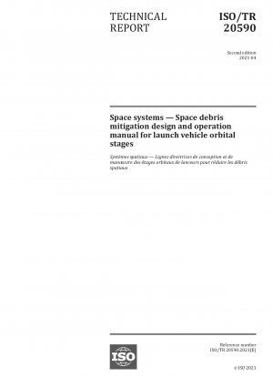 Space systems - Space debris mitigation design and operation manual for launch vehicle orbital stages