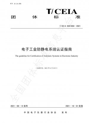 Guidelines for the Certification of Anti-static Systems in the Electronics Industry