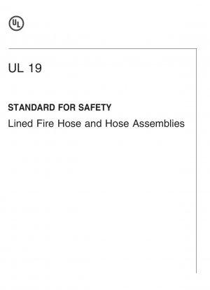 UL Standard for Safety Lined Fire Hose and Hose Assemblies (Fourteenth Edition)